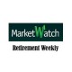 MarketWatch Retirement Weekly Subscription MarketWatch Retirement Weekly Subscription